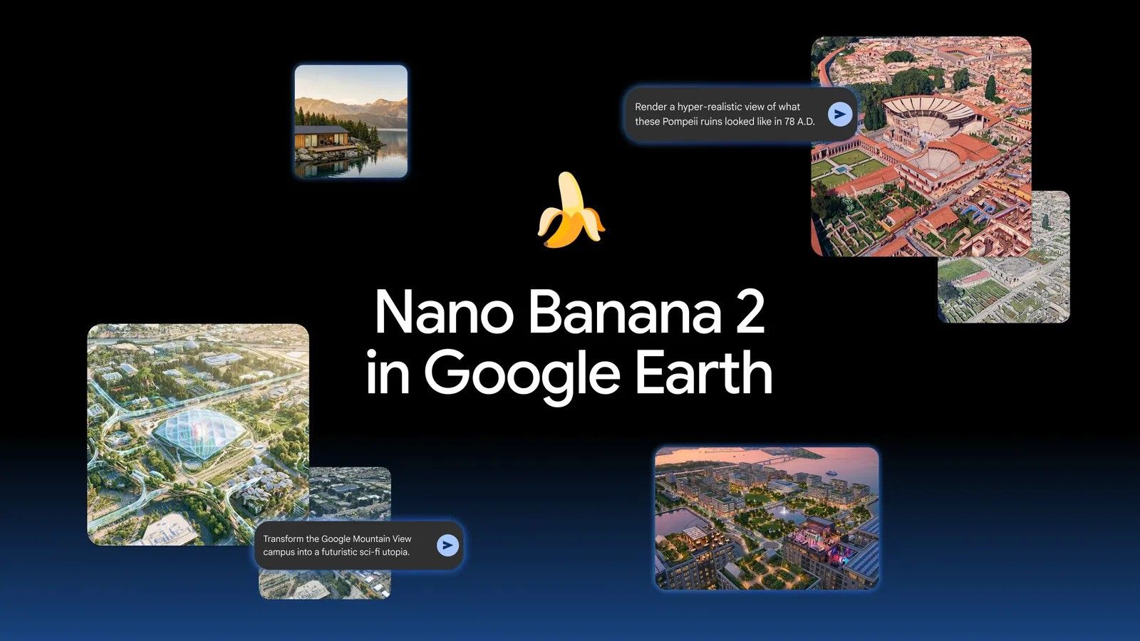 Reference image for: Nano Banana 2 in Google Earth lets users go wild with AI in cities and more