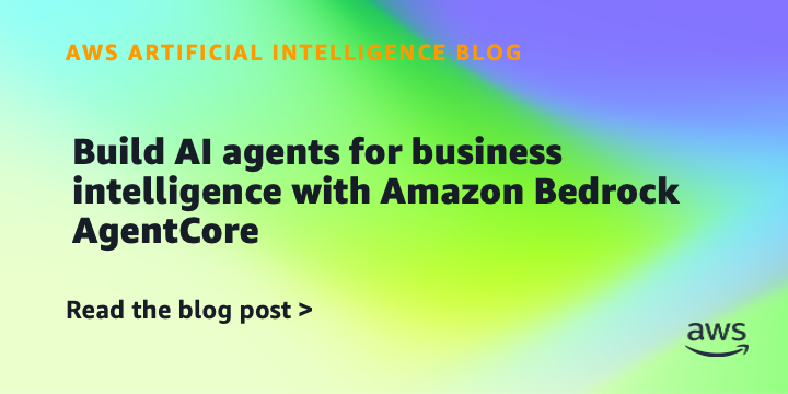 Reference image for: Build AI agents for business intelligence with Amazon Bedrock AgentCore: why teams are taking a closer look
