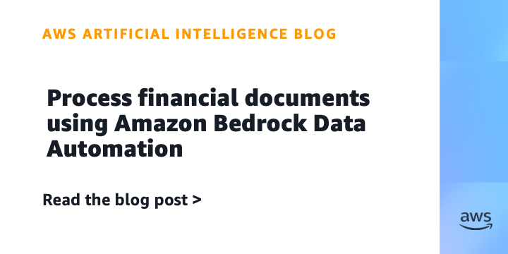 Reference image for: Process financial documents using Amazon Bedrock Data Automation: why teams are taking a closer look
