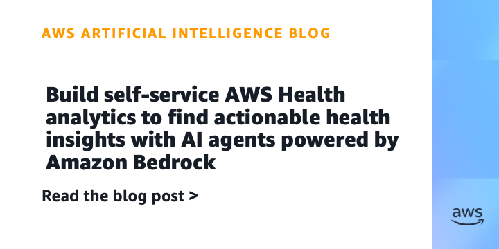Reference image for: Build self-service AWS Health analytics to find actionable health insights with AI agents powered by Amazon