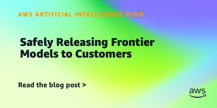 Reference image for: Safely Releasing Frontier Models to Customers