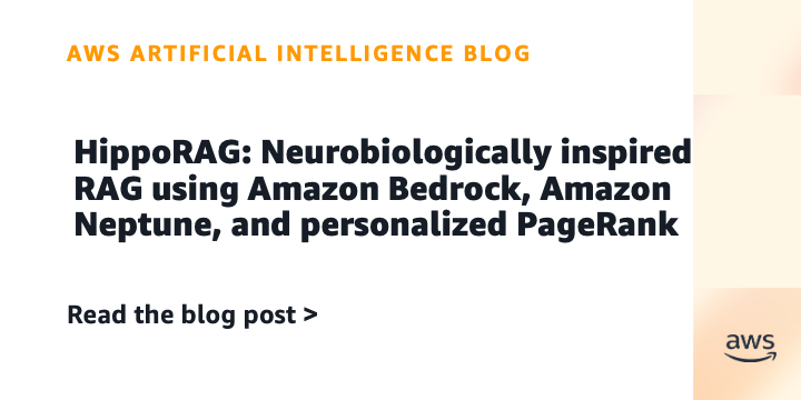 Reference image for: HippoRAG: Neurobiologically inspired RAG using Amazon Bedrock, Amazon Neptune, and personalized PageRank