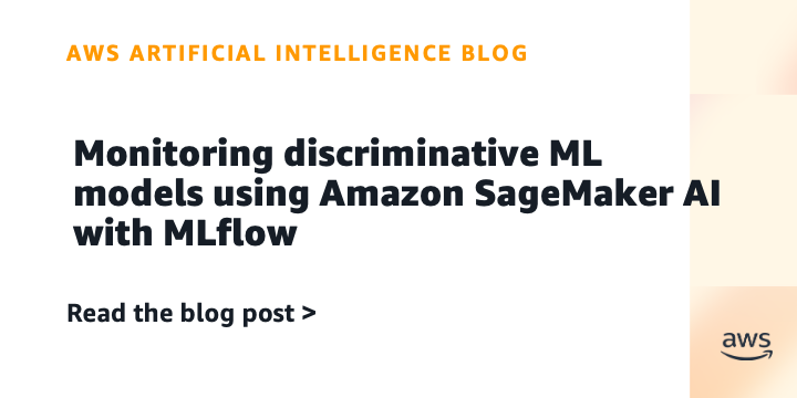 Reference image for: Monitoring discriminative ML models using Amazon SageMaker AI with MLflow