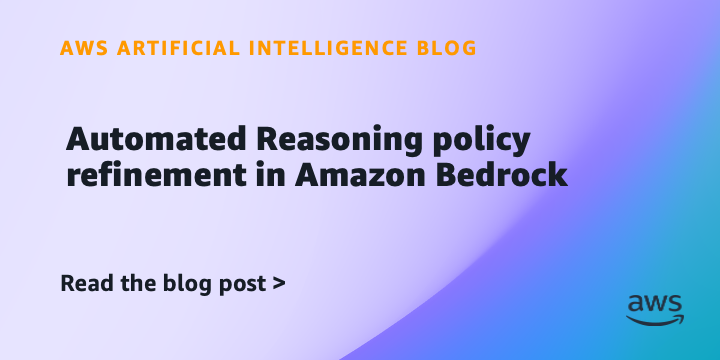 Reference image for: Automated Reasoning policy refinement in Amazon Bedrock