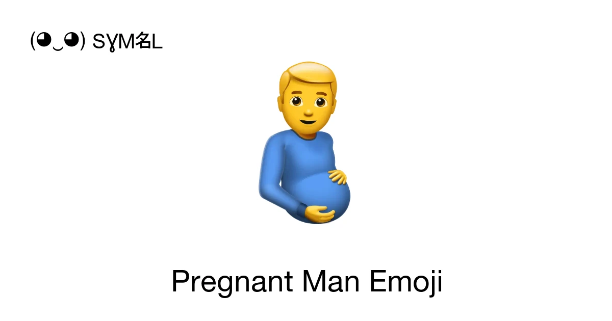 Ảnh tham khảo cho bài: Biểu tượng người đàn ông có bầu ( Pregnant Man) xuất phát từ Unicode Consortium