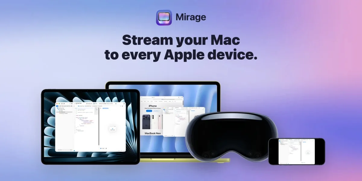 Ảnh tham khảo cho bài: Mirage là app stream màn hình Mac sang iPhone/iPad/Vision Pro/Mac khác với độ trễ rất thấp, hỗ