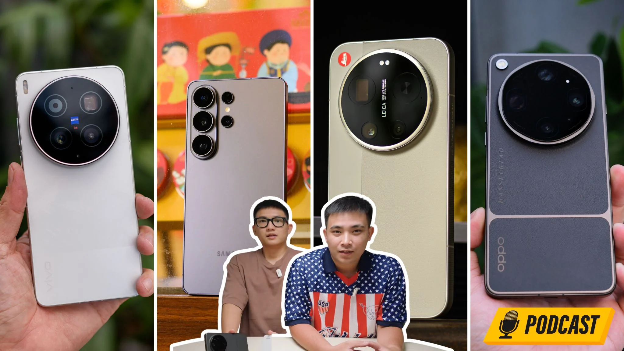 Ảnh tham khảo cho bài: Podcast nè!! Nói về 4 chiếc điện thoại Android Ultra, anh em chọn Samsung hay phần còn lại